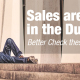 Sales are Down in the Dumps? Better Check these Numbers